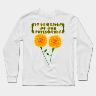 It Is 15 Years Of Our Friendship Long Sleeve T-Shirt